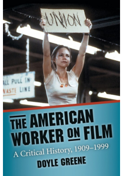 The American Worker on Film