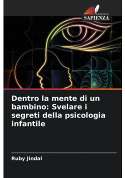 Dentro la mente di un bambino