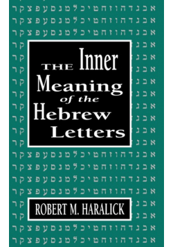 Inner Meaning of the Hebrew Letters