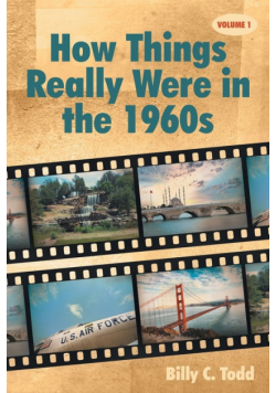 How Things Really Were in the 1960s