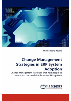 Change Management Strategies in Erp System Adoption