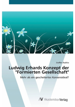 Ludwig Erhards Konzept der "Formierten Gesellschaft"