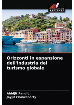 Orizzonti in espansione dell'industria del turismo globale