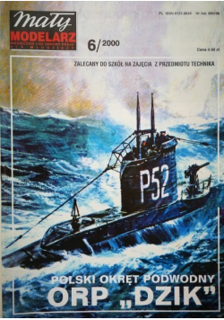 Mały modelarz Nr 6 / 00 Polski okręt podwodny ORP Dzik