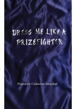 Dress Me Like a Prizefighter