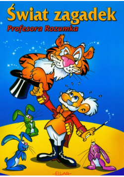 Świat zagadek Profesora Rozumka