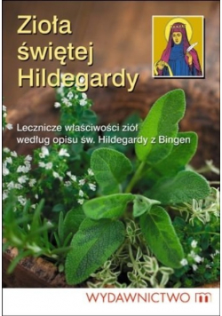 Zioła świętej Hildegardy