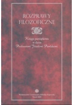 Rozprawy filozoficzne Księga pamiątkowa