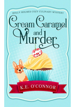 Cream Caramel and Murder