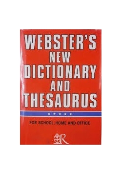 Websters new Dictionary and thesaurs