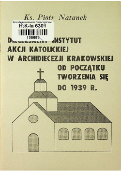 Diecezjalny Instytut akcji katolickiej w Archidiecezji Krakowskiej