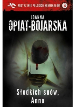 Słodkich snów Anno