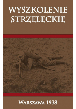 Wyszkolenie strzeleckie