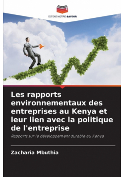 Les rapports environnementaux des entreprises au Kenya et leur lien avec la politique de l'entreprise