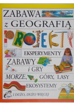 Zabawa z geografią eksperymenty zabawy i gry