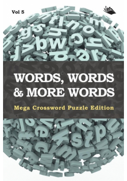 Words, Words & More Words Vol 5