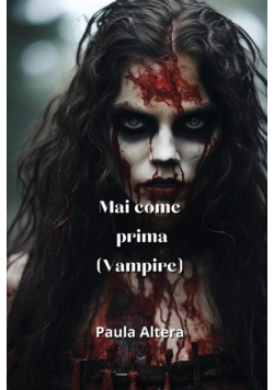 Mai come prima (Vampire)