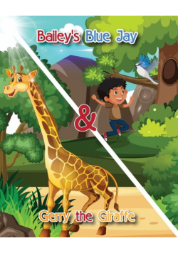 Bailey's Blue Jay and Gerry the Giraffe