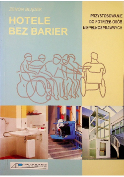 Hotele bez barier przystosowanie do potrzeb osób niepełnosprawnych