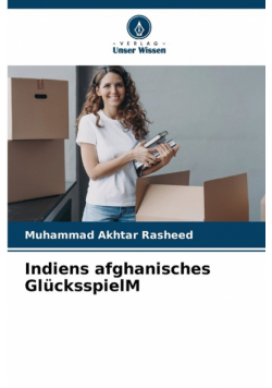 Indiens afghanisches GlücksspielМ