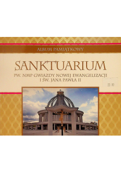 Sanktuarium pw. NMP Gwiazdy Nowej Ewangelizacji