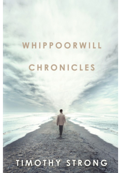 Whippoorwill Chronicles