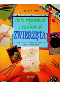 Jak rysowac i malować zwierzęta