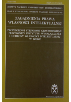 Zagadnienia prawa własności intelektualnej