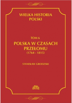 Polska w czasach przełomu  1764  1815