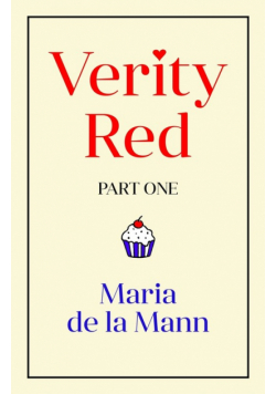 Verity Red (part one)