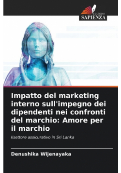 Impatto del marketing interno sull'impegno dei dipendenti nei confronti del marchio