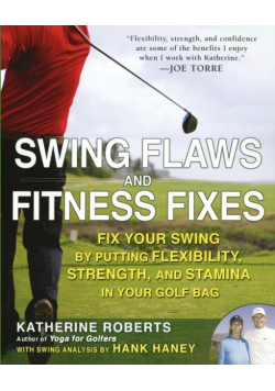 Swing Flaws and Fitness Fixes