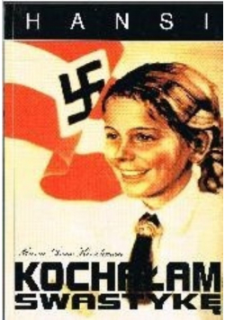 Kochałam swastykę
