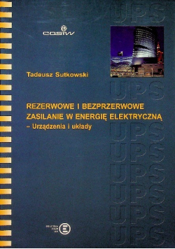 Rezerwowe i bezprzerwowe zasilanie w energię elekt