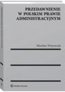Przedawnienie w polskim prawie administracyjnym