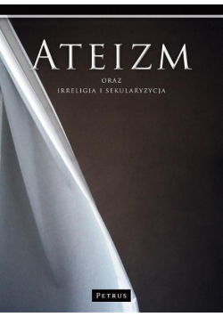 Ateizm oraz religia i sekularyzacja