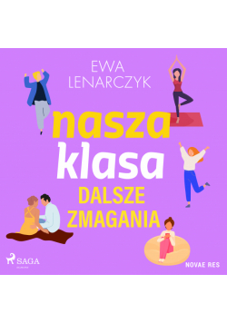 Nasza klasa, dalsze zmagania (#2)