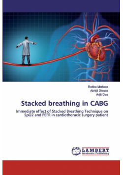 Stacked breathing in CABG