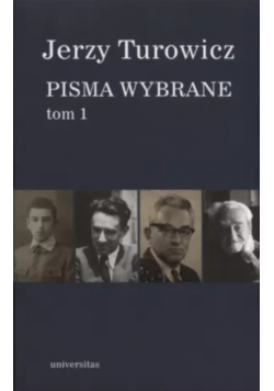 Turowicz Pisma wybrane Tom 1