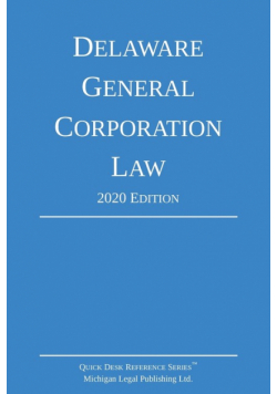 Delaware General Corporation Law; 2020 Edition