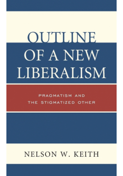 Outline of a New Liberalism
