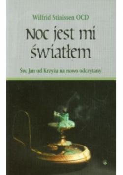 Noc jest mi światłem