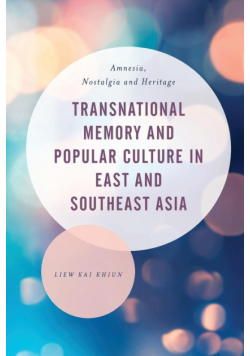 Transnational Memory and Popular Culture in East and Southeast Asia