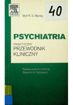 Psychiatria Praktyczny przewodnik kliniczny