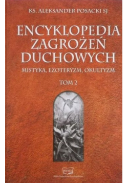 Encyklopedia zagrożeń duchowych Tom II