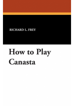 How to Play Canasta