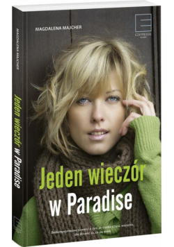 Majcher Magdalena - Jeden wieczór w Paradise