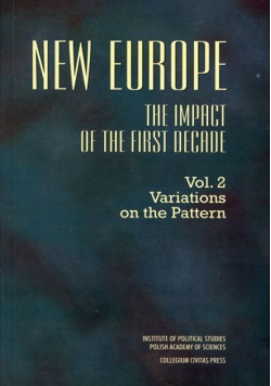 New Europe: The Impact of the First Decade: Vol. 2, Variations on the Pattern