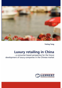 Luxury Retailing in China