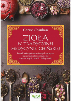 Zioła w Tradycyjnej Medycynie Chińskiej